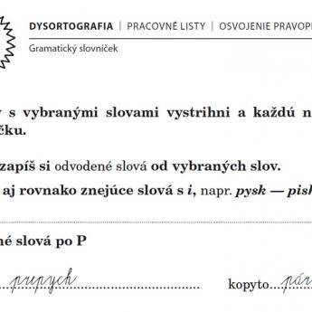 DYSORTOGRAFIA - OSVOJENIE PRAVOPISU - 3. A 4. Ročník | Školský Portál